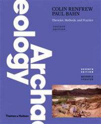 Archaeology: Theories, Methods, and Practice 9780500292105 Lord Colin Renfrew Brukte bøker