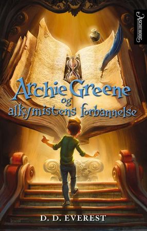 Archie Greene og alkymistens forbannelse 9788203259982 D.D. Everest Brukte bøker