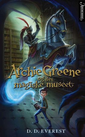 Archie Greene og det magiske museet 9788203258510 D.D. Everest Brukte bøker