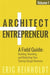 Architect + Entrepreneur 9781511750172 Eric W. Reinholdt Brukte bøker