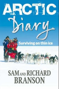 Arctic diary 9780753513569 Sam Branson Richard Branson Brukte bøker