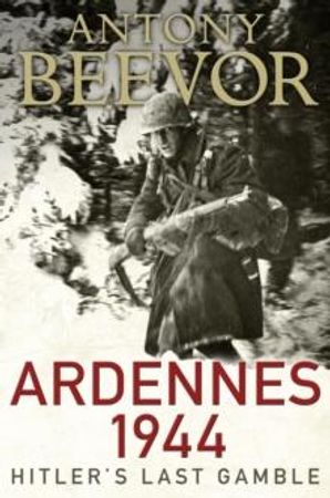 Ardennes 1944 9780670918652 Antony Beevor Brukte bøker