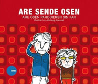 Are Sende Osen parodierer sin far 9788281782129 Are Sende Osen Brukte bøker