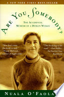 Are You Somebody? 9780805056648 Nuala O'Faolain Brukte bøker