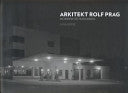 Arkitekt Rolf Prag 9788291326313 Nina Berre Brukte bøker