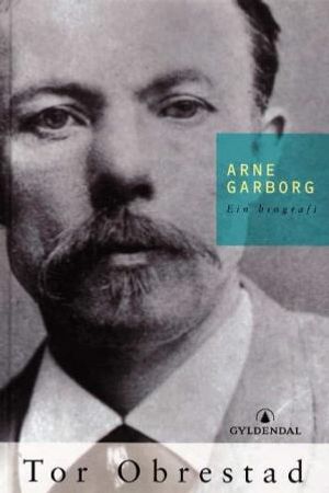 Arne Garborg 9788205291645 Tor Obrestad Brukte bøker