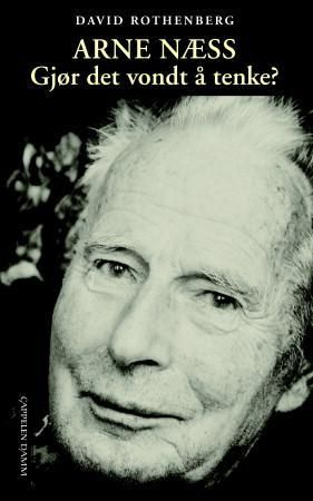 Arne Næss 9788202304799 David Rothenberg Brukte bøker