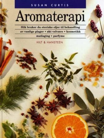 Aromaterapi 9788274134577 Susan Curtis Brukte bøker
