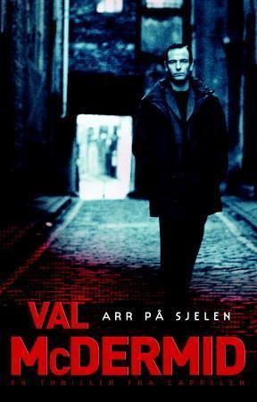 Arr på sjelen 9788202222413 Val McDermid Brukte bøker