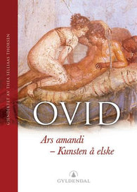 Ars Amandi - kunsten å elske 9788205353589 Publius Ovidius Naso Brukte bøker