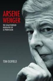 Arsene Wenger 9781784180249 Tom Oldfield Brukte bøker