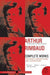 Arthur Rimbaud: Complete Works 9780061561771 Arthur Rimbaud Brukte bøker