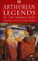 Arthurian Legends of the Middle Ages 9781859581889 George William Cox Eustace Jones Brukte bøker