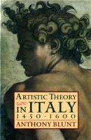 Artistic theory in Italy: 1450-1600 9780198810506 Anthony Blunt Blunt Brukte bøker