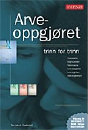 Arveoppgjøret trinn for trinn 9788291618289 Per-Jakob Haakstad Brukte bøker