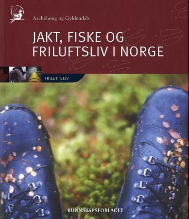 Aschehoug og Gyldendals jakt, fiske og friluftsliv i Norge. Bd. 4 9788257314118  Brukte bøker