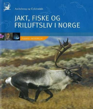 Aschehoug og Gyldendals jakt, fiske og friluftsliv i Norge. Bd. 5 9788257314125  Brukte bøker