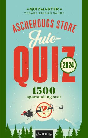 Aschehougs store julequiz 2024 9788203453526 Vegard Eikemo Sande Brukte bøker