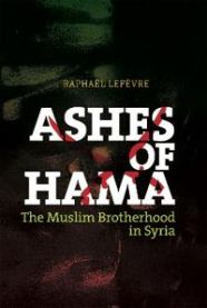 Ashes of Hama: The Muslim Brotherhood in Syria 9781849042857 Raphael Lefevre Brukte bøker