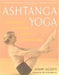 Ashtanga Yoga: The Definitive Step-By-Step Guide to Dynamic Yoga 9780609807866 John C. Scott Brukte bøker