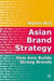 Asian Brand Strategy 9781403992796 M. Roll Brukte bøker