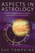 Aspects in Astrology 9780892819652 Sue Tompkins Brukte bøker