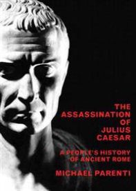 Assassination Of Julius Caesar 9781565849426 Michael Parenti Brukte bøker