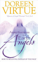 Assertiveness For Earth Angels 9781848504585 Doreen Virtue Brukte bøker