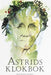 Astrids klokbok 9789187805271 Astrid Lindgren Brukte bøker