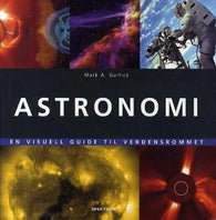 Astronomi 9788278228500 Mark A. Garlick Brukte bøker