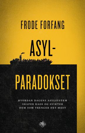 Asylparadokset 9788272018954 Frode Forfang Brukte bøker