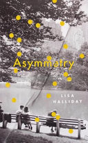 Asymmetry 9781783783960 Lisa Halliday Brukte bøker