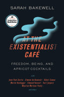 At the Existentialist Café 9781590518892 Sarah Bakewell Brukte bøker