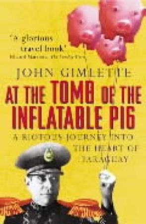 At the tomb of the inflatable pig 9780099416555  Brukte bøker