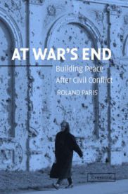 At War's End: Building Peace After Civil Conflict 9780521541978 Roland Paris Brukte bøker