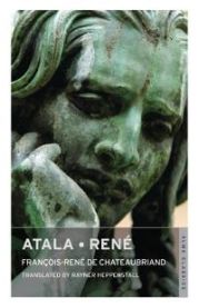 Atala – René 9781847492609 Fran Fran&ccedil;ois-Ren&eacute; de Chateaubriand Rayner Heppenstall Brukte bøker