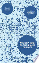 Atmosphere, Clouds, and Climate 9780691143750 David Randall Brukte bøker