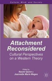 Attachment Reconsidered: Cultural Perspectives on a Western Theory 9781137386748 Naomi (EDT) Quinn Jeannette Marie (EDT) Mageo Brukte bøker