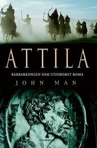 Attila 9788205393356 John Man Brukte bøker