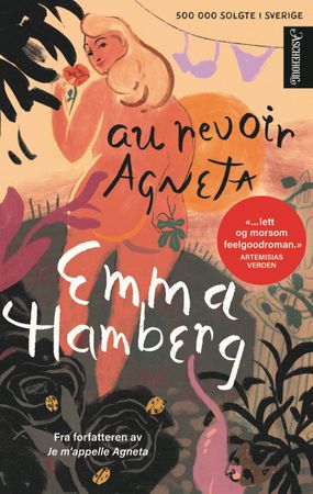 Au revoir Agneta 9788203453717 Emma Hamberg Brukte bøker
