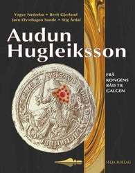 Audun Hugleiksson 9788291722252 Jørn Øyrehagen Sunde Stig Årdal Yngve Nedrebø Berit Gjerland Brukte bøker