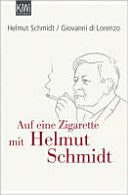 Auf eine Zigarette mit Helmut Schmidt 9783462042153 Helmut Schmidt Giovanni Di Lorenzo Brukte bøker