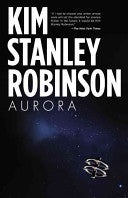 Aurora 9780316098106 Kim Stanley Robinson Brukte bøker
