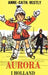 Aurora i Holland 9788247800638 Anne-Cath. Vestly Brukte bøker