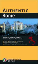 Authentic Rome 9788836541300 Touring club italiano Brukte bøker