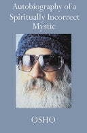 Autobiography of a Spiritually Incorrect Mystic 9780312254575 Osho Brukte bøker