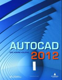 AutoCAD 2012 9788205419650 Odd-Sverre Kolstad Brukte bøker