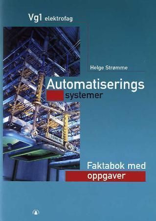 Automatiseringssystemer 9788205353220 Helge Strømme Brukte bøker