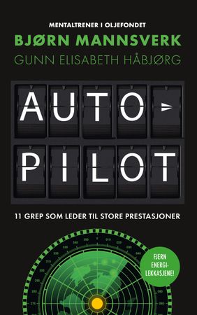 Autopilot 9788234722783 Bjørn Mannsverk Gunn Elisabeth Håbjørg Per Asbjørn Risnes Brukte bøker