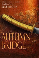Autumn Bridge 9780385336413 Takashi Matsuoka Brukte bøker
